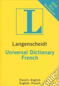 Langenscheidt Universal Dictionary French libro in lingua di Langenscheidt (COR)