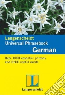 Langenscheidt Universal Phrasebook German libro in lingua di Langenscheidt (COR)