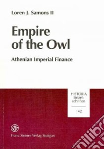 Empire of the Owl libro in lingua di Samons Loren J. II