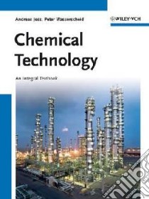 Chemical Technology libro in lingua di Jess Andreas, Kragl Udo, Wasserscheid Peter