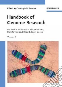 Handbook of Genome Research libro in lingua di Sensen Christoph W. (EDT)