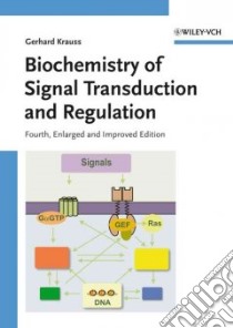 Biochemistry of Signal Transduction and Regulation libro in lingua di Krauss Gerhard