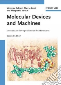 Molecular Devices and Machines libro in lingua di Balzani Vincenzo, Credi Alberto, Venturi Margherita