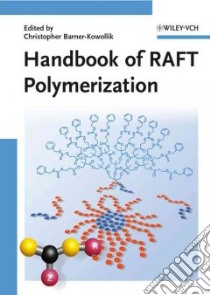 Handbook of RAFT Polymerization libro in lingua di Barner-kowollik Christopher (EDT)