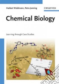 Chemical Biology libro in lingua di Waldmann Herbert (EDT), Janning Petra (EDT)