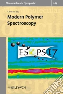 Modern Polymer Spectroscopy libro in lingua di Wilhelm Peter (EDT)