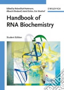 Handbook of RNA Biochemistry libro in lingua di Hartmann Roland Karl (EDT), Bindereif Albrecht (EDT), Schon Astrid (EDT), Westhof Eric (EDT)