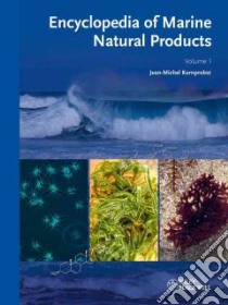 Encyclopedia of Marine Natural Products libro in lingua di Kornprobst Jean-michel
