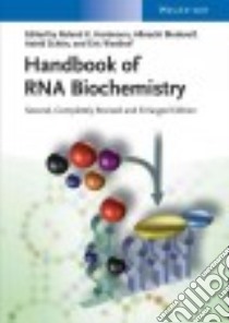 Handbook of RNA Biochemistry libro in lingua di Hartmann Roland K. (EDT), Bindereif Albrecht (EDT), Schon Astrid (EDT), Westhof Eric (EDT)