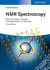 NMR Spectroscopy libro in lingua di Gunther Harald