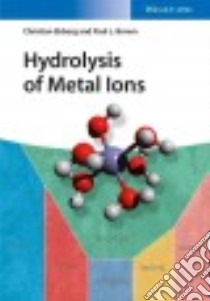 Hydrolysis of Metal Ions libro in lingua di Brown Paul L., Ekberg Christian