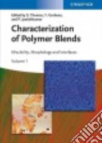 Characterization of Polymer Blends libro in lingua di Thomas S. (EDT), Grohens Y. (EDT), Jyotishkumar P. (EDT)