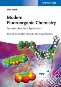 Modern Fluoroorganic Chemistry libro in lingua di Kirsch Peer