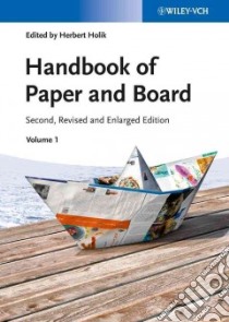 Handbook of Paper and Board libro in lingua di Holik Herbert (EDT)