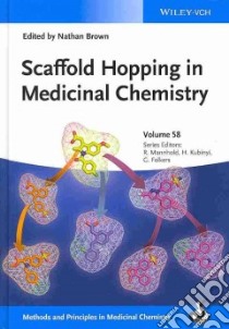 Scaffold Hopping in Medicinal Chemistry libro in lingua di Brown Nathan (EDT)