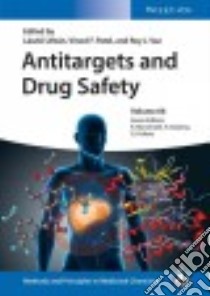 Antitargets and Drug Safety libro in lingua di Urban Laszlo (EDT), Patel Vinod F. (EDT), Vaz Roy J. (EDT)