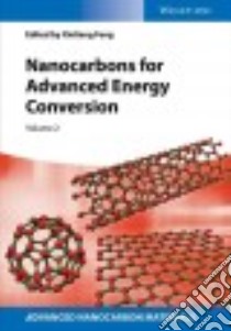 Nanocarbons for Advanced Energy Conversion libro in lingua di Feng Xinliang (EDT)