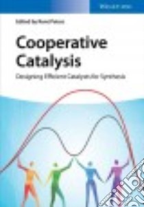 Cooperative Catalysis libro in lingua di Peters Rene (EDT)