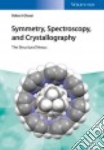 Symmetry, Spectroscopy, and Crystallography libro in lingua di Glaser Robert