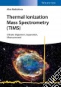 Thermal Ionization Mass Spectrometry Tims libro in lingua di Makishima Akio