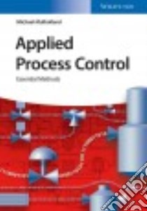 Applied Process Control libro in lingua di Mulholland Michael