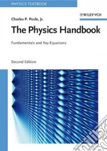 The Physics Handbook libro in lingua di Poole Charles P.