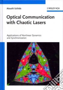 Optical Communication With Chaotic Lasers libro in lingua di Uchida Atsushi