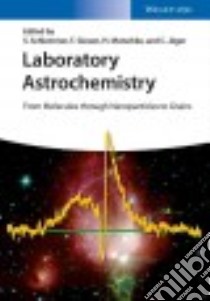 Laboratory Astrochemistry libro in lingua di Schlemmer Stephan (EDT), Giesen Thomas (EDT), Mutschke Harald (EDT), Jager Cornelia (EDT)