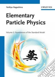 Elementary Particle Physics libro in lingua di Nagashima Yorikiyo