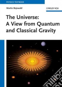 The Universe libro in lingua di Bojowald Martin