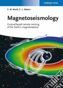 Magnetoseismology libro in lingua di Menk Frederick W., Waters Colin L.