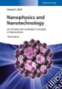 Nanophysics and Nanotechnology libro in lingua di Wolf Edward L.