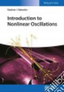 Introduction to Nonlinear Oscillations libro in lingua di Nekorkin Vladimir I.