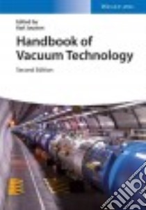 Handbook of Vacuum Technology libro in lingua di Jousten Karl (EDT)