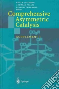 Comprehensive Asymmetric Catalysis libro in lingua di Andreas Pfaltz