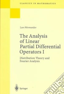 Analysis of Linear Partial Differential Operators I libro in lingua di Lars Hormander