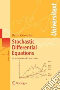 Stochastic Differential Equations libro in lingua di Bernt Oksendal