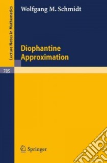 Diophantine Approximation libro in lingua di Schmidt Wolfgang M.