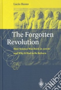 The Forgotten Revolution libro in lingua di Russo Lucio