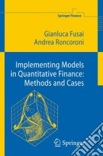 Implementing Models in Quantitative Finance libro in lingua di Fusai