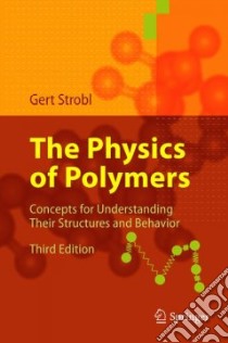 The Physics of Polymers libro in lingua di Strobl Gert R.