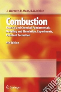 Combustion libro in lingua di Warnatz J., Maas U., Dibble R. W.