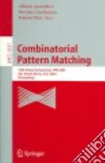 Combinatorial Pattern Matching libro in lingua di Apostolico Alberto (EDT), Crochemore Maxime (EDT), Park Kunsoo (EDT)