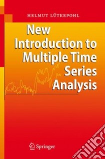 New Introduction to Multiple Time Series Analysis libro in lingua di Lutkepohl Helmut