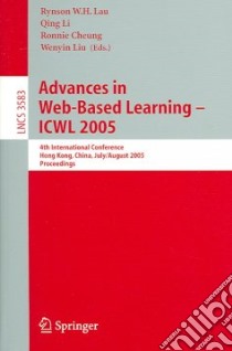 Advances in Web-based Learning- ICWL 2005 libro in lingua di Lau Rynson W. H. (EDT), Li Qing (EDT), Cheung Ronnie (EDT), LIU Wenyin (EDT)