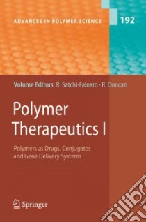 Polymer Therapeutics 1 libro in lingua di Satchi-fainaro Ronit (EDT), Duncan R. (EDT)
