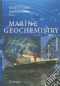 Marine Geochemistry libro in lingua di Schulz Horst D. (EDT), Zabel Matthias (EDT)
