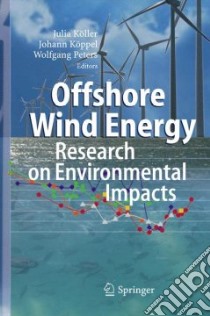 Offshore Wind Energy libro in lingua di Koller Julia (EDT), Koppel Johann (EDT), Peters Wolfgang (EDT)