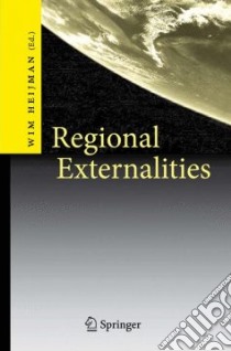 Regional Externalities libro in lingua di Heijman Wim (EDT)