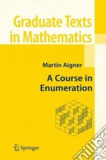 A Course in Enumeration libro in lingua di Aigner Martin